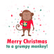 Merry Christmas Grumpy Monkey Card
