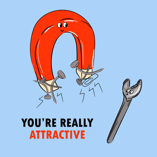 You're Really Attractive Magnet And Wrench Valentine's Day Card