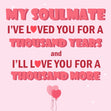 I Love You Soulmate Happy Valentine's Day Card Season_Valentine’s Day, Seo_For Soulmate