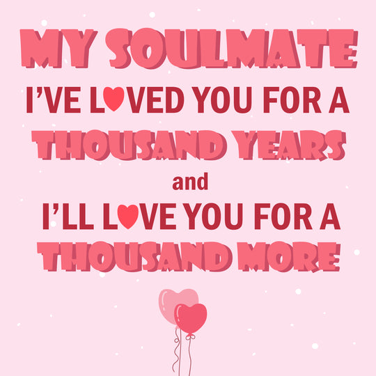 I Love You Soulmate Happy Valentine's Day Card