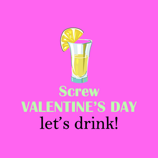 Screw Valentine's Day Card