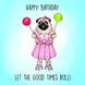 Let The Good Times Roll Pug Card