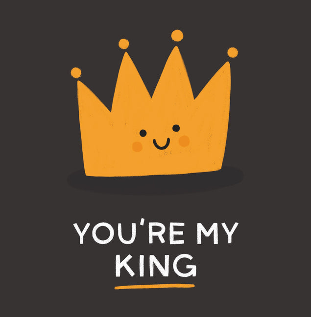 You're My King - 1
