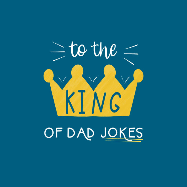 king of dad jokes - 1