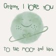 Granny, I Love You Card