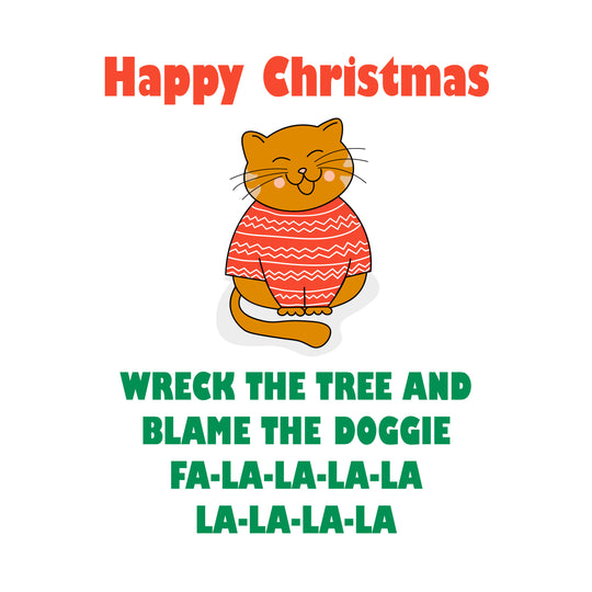 Happy Christmas Wreck The Tree And Blame The Doggie Card
