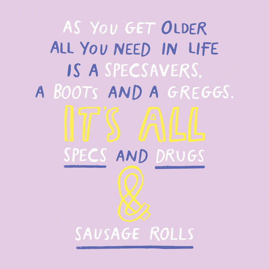 Specs, Drugs and Sausage Rolls Card