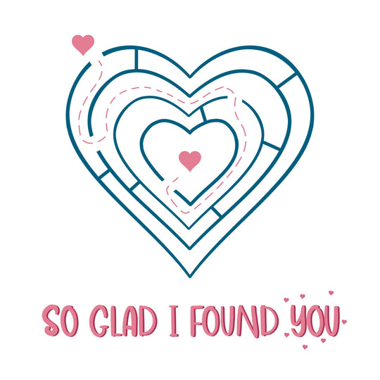 So Glad I Found You Card