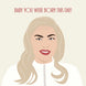 Baby You Were Born This Day Lady Gaga Card