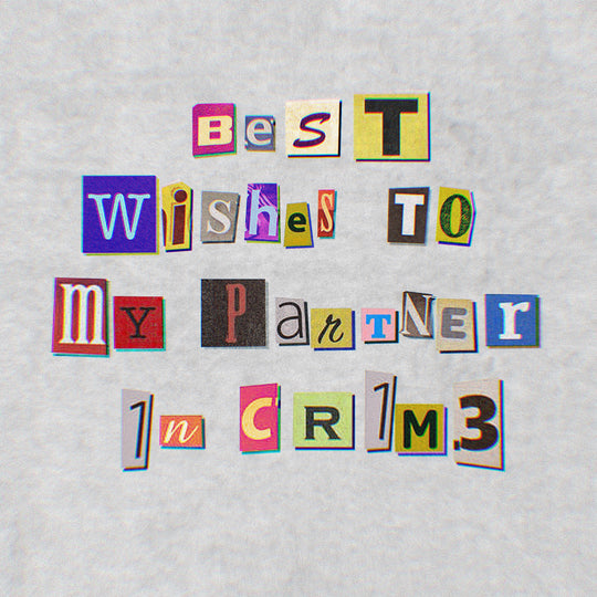 Best Wishes To My Partner In Crime