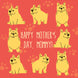 Happy Mother's Day, Mommy Cute Dogs Card