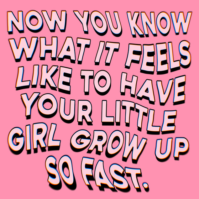 Now You Know What It Feels Like First Mother's Day Card Season_Mother’s Day, Recipient_For Daughter, Seo_First