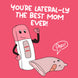 Happy Mother's Day Best Mom Ever Funny Card