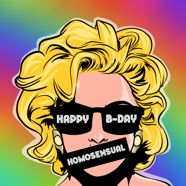 Happy Birthday Homosensual