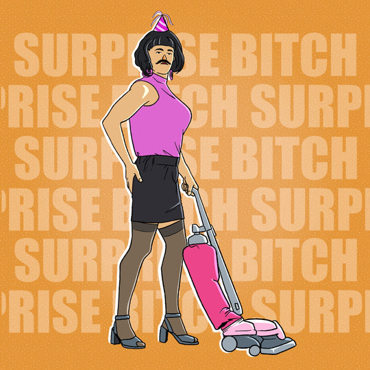 Surprise Bitch Funny