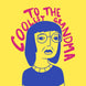 To The Coolest Grandma Card