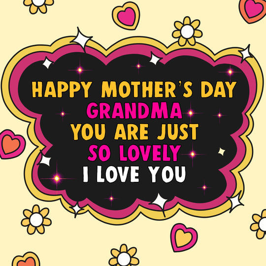 To The Lovely Grandma Mother's Day Card