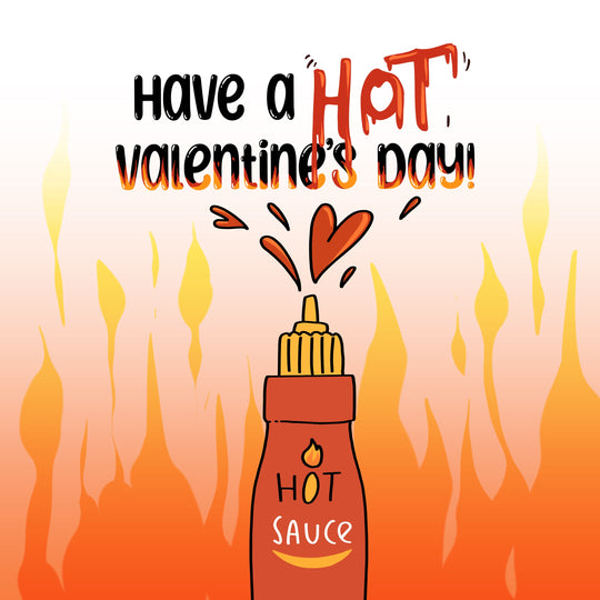 Have A Hot Valentine's Day Card