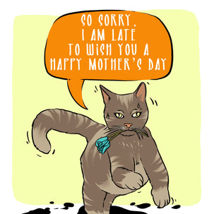 Cute Cat Sorry I'm Late Happy Mother's Day Card Season_Mother’s Day, Style_Belated