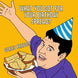 What You Got For Your Birthday Bread? Peter Kay Birthday Card