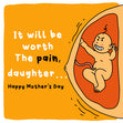 It Will Be Worth Pregnant Daughter Mother's Day Card Season_Mother’s Day, Seo_For Pregnant Daughter