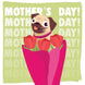 Funny Pug Sitting In A Tulip Bouquet Mother's Day Card