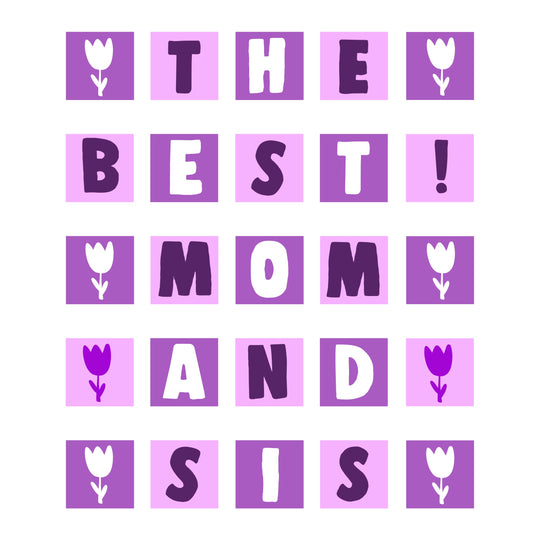 The Best Mom And Sister Purple Flowers Mother's Day Card