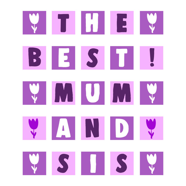 The Best Mum And Sister Purple Flowers Mother's Day Card Season_Mother’s Day, Recipient_For Sister