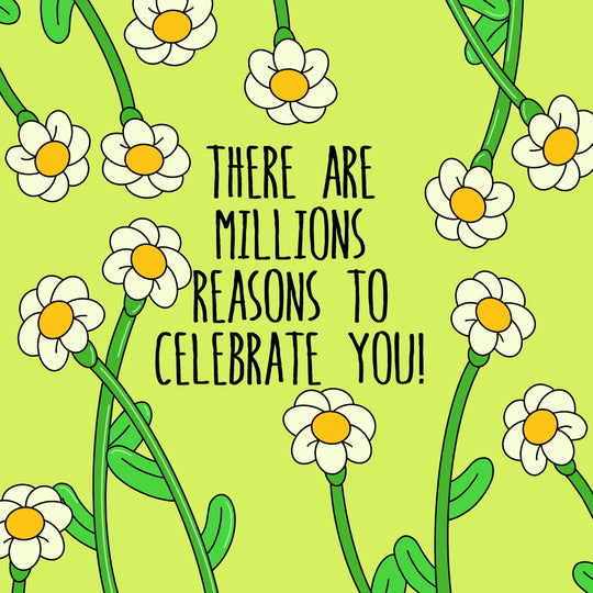There Are Million Reasons To Celebrate You Flowers Mother's Day Card