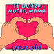 I Love You Very Much Mama Spanish Mother's Day Card