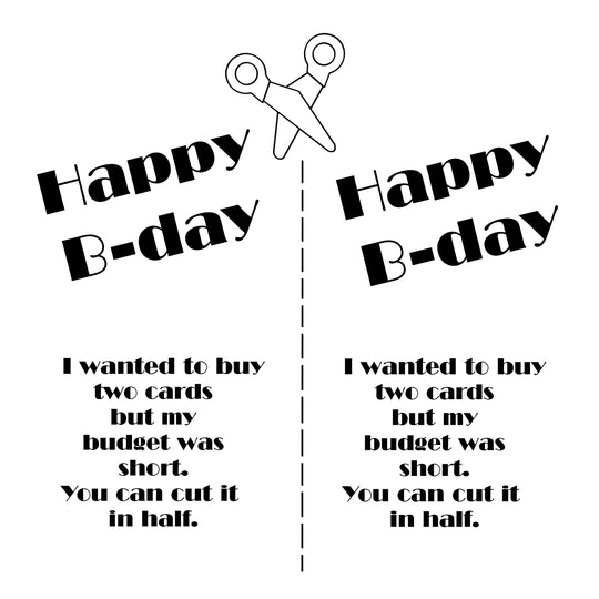 Happy Birthday Cut It Half