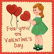 For You Little Girl And Heart-Shaped Balloons Valentine's Day Card Season_Valentine’s Day Style_Vintage