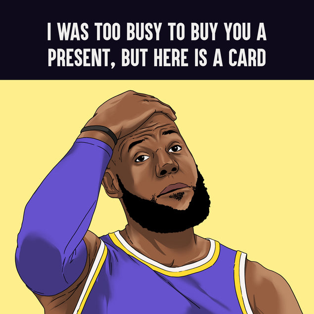 Happy Birthday I Was Busy To Buy A Present Seo_Basketball