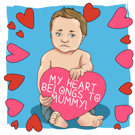 My Heart Belongs To Mummy Adorable Baby Valentine's Day Card