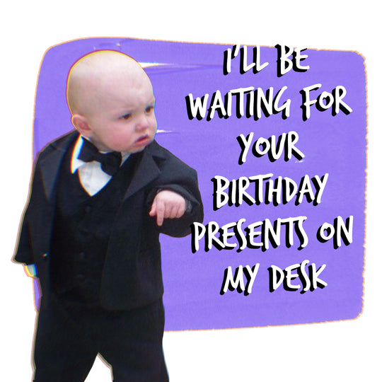 Baby Boss Happy Birthday Card