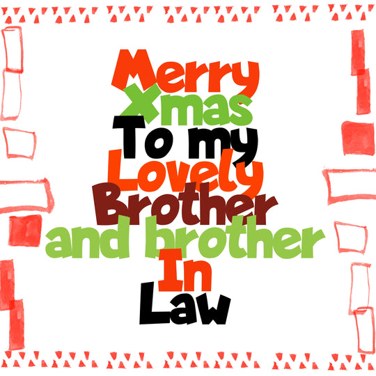Merry Christmas Lovely Brother And Brother-in-law Card