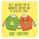 Merry Christmas Wonderful Brother And His Beautiful Fiance Ugly Sweaters Card