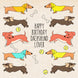 Happy Birthday Dachshund Lover Card