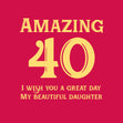 Red Background Happy 40th Birthday Daughter Card Milestone Age_40th Birthday Recipient_For Daughter