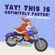 Santa And His Harley Davidson This Is Definitely Faster Christmas Card Season_Christmas Seo_Harley Davidson