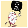 You Slay My Heart Valentine's Card Season_Valentine’s Day, Seo_Scary