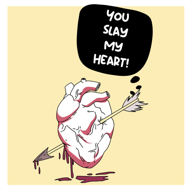 You Slay My Heart Valentine's Card Season_Valentine’s Day, Seo_Scary