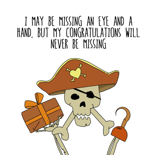 Happy Birthday Pirate My Congratulations Will Never Be Missing