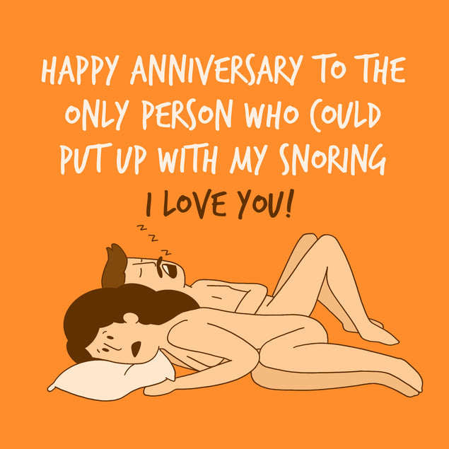 Putting Up With My Snoring Happy Anniversary Card Style_Rude