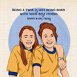 Happy Birthday Best Friends Twins
