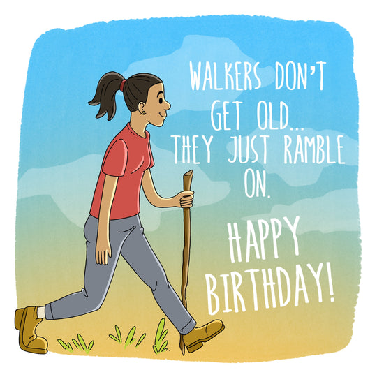 Walkers Don't Get Old Happy Birthday Card