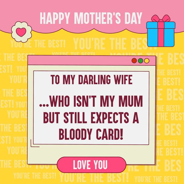 To My Darling Wife Who Isn't My Mum Mother's Day Card Season_Mother’s Day, Recipient_For Wife, Style_Funny