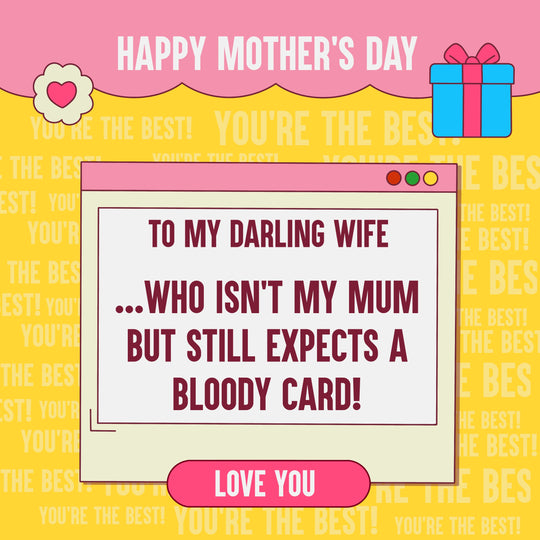 To My Darling Wife Who Isn't My Mum Mother's Day Card