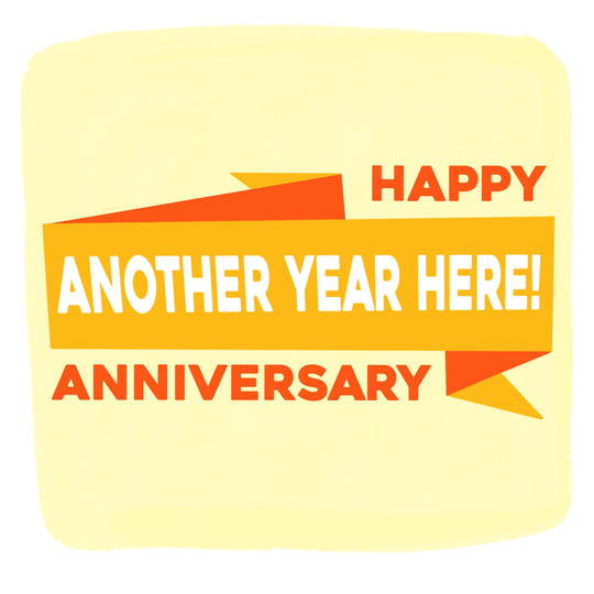 Another Year Here Happy Work Anniversary Card