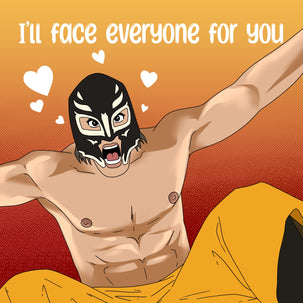 I'll Face Everyone For You Wrestler Valentine's Day Card Season_Valentine’s Day Seo_Wrestling